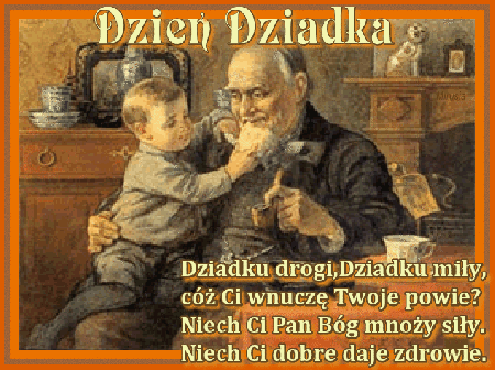 Dziadku drogi, dziadku miły